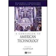 A Companion To American Technology by Pursell, Carroll, 9780631228448
