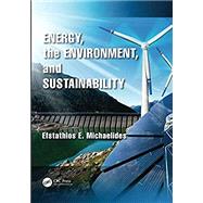 Energy and the Environment: An Introduction by Michaelides; Efstathios E., 9781138038448