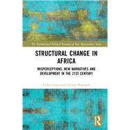 Structural Change in Africa by Lopes, Carlos; Kararach, George, 9781138348448