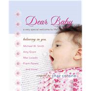 Dear Baby A Very Special Welcom to Life by Corzine, Chaz, 9781439168448