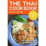 The Thai Cookbook by Bakeman, Michelle, 9781507858448