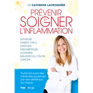 Prvenir et soigner l'inflammation by Catherine Lacrosnire, 9782755638448