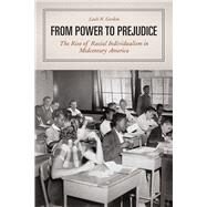 From Power to Prejudice by Gordon, Leah N., 9780226238449