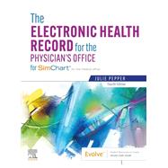The Electronic Health Record for the Physician’s Office, 4th Edition by Julie Pepper, 9780323878449