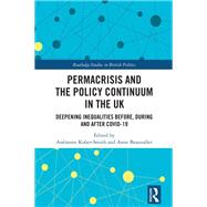 Permacrisis and the Policy Continuum in the UK by An�mone Kober-Smith, 9781003528449