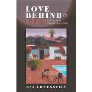 Love Behind the Lies by Lowenstein, Raj, 9781490788449
