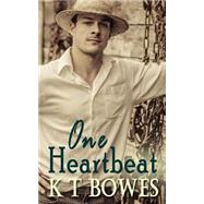 One Heartbeat by Bowes, K. T., 9781502588449