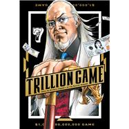 Trillion Game, Vol. 7 by Inagaki, Riichiro; Ikegami, Ryoichi, 9781974758449