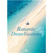 Romantic and Dream Vacations by Trifoni, Jasmina, 9788854408449