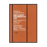 Statutory Supplement to Employment Discrimination Law by Belton, Robert, 9780314238450