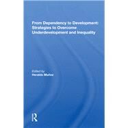From Dependency to Development by Munoz, Heraldo, 9780367018450