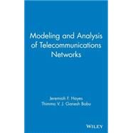 Modeling and Analysis of Telecommunications Networks by Hayes, Jeremiah F.; Ganesh Babu, Thimma V. J., 9780471348450