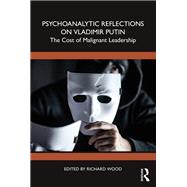 Psychoanalytic Reflections on Vladimir Putin by , 9781032438450