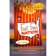 Fast Food Nation: The Dark Side of the All-American Meal by Schlosser, Eric, 9780060938451