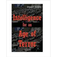 Intelligence for an Age of Terror by Gregory F. Treverton, 9780521518451