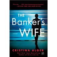 The Banker's Wife by Alger, Cristina, 9780735218451
