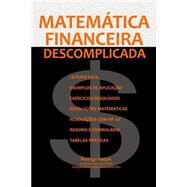 Matemtica Financeira Descomplicada by Vargas, Rodrigo, 9781503148451