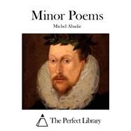 Minor Poems by Abadie, Michel, 9781508718451