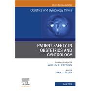 Patient Safety in Obstetrics and Gynecology by Gluck, Paul, 9780323678452