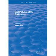 Viral Pollution of the Environment: 0 by Berg,Weger Marl, 9781315898452
