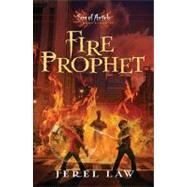 Fire Prophet by Law, Jerel, 9781400318452