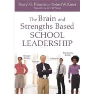 The Brain and Strengths Based School Leadership by Sheryl G. Feinstein, 9781412988452