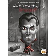 What Is the Story of Dracula? by Burgan, Michael; Who Hq; Malan, David, 9781524788452