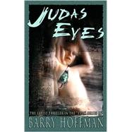 Judas Eyes by Hoffman, Barry, 9781887368452