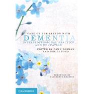 Care of the Person with Dementia by Forman, Dawn; Pond, Dimitry, 9781107678453