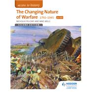 Access to History: The Changing Nature Of Warfare 1792-1945 for OCR by Mike Wells; Nicholas Fellows, 9781471838453