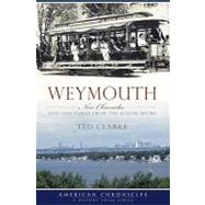 Weymouth by Clarke, Ted, 9781596298453