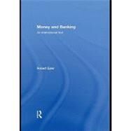 Money and Banking: An International Text by Eyler, Robert, 9780203868454