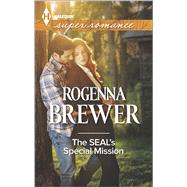 The SEAL's Special Mission by Brewer, Rogenna, 9780373608454