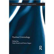 Positive Criminology by Ronel; Natti, 9781138288454