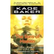 The Sons of Heaven by Baker, Kage, 9781429968454