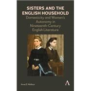 Sisters and the English Household by Wallace, Anne D., 9781783088454