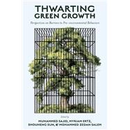 Thwarting Green Growth by Muhammed Sajid, 9781837088454