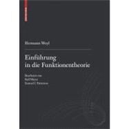 Einfuhrung in Die Funktionentheorie by Weyl, Hermann; Meyer, Ralf; Patterson, Samuel J., 9783764388454