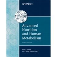 MindTap for Gropper/Smith/Carr's Advanced Nutrition and Human Metabolism, 2 term Instant Access by Sareen S. Gropper;Jack L. Smith;Timothy P. Carr;, 9798214188454