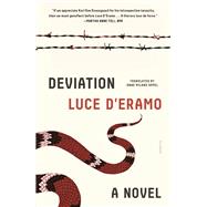 Deviation by D'eramo, Luce; Appel, Anne Milano, 9780374138455