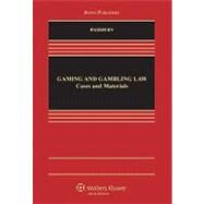 Gaming and Gambling Law Cases and Materials by Washburn, Kevin K., 9780735588455