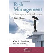 Risk Management: Concepts and Guidance, Fifth Edition by Pritchard, PMP, PMI-RMP, EVP;, 9781482258455