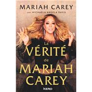 La vrit de Mariah Carey by Mariah Carey, 9782702168455