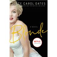 Blonde by Oates, Joyce Carol; Showalter, Elaine, 9780062968456