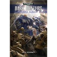 Dark Hunters: Umbra Sumus by Kearney, Paul, 9781849708456