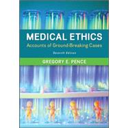 Medical Ethics: Accounts of Ground-Breaking Cases by Pence, Gregory, 9780078038457