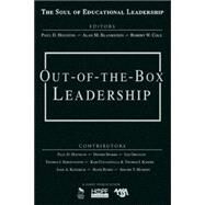 Out-of-the-Box Leadership by Paul D. Houston, 9781412938457