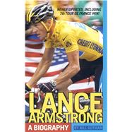 Lance Armstrong A Biography by Gutman, Bill, 9781416998457