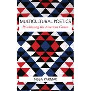 Multicultural Poetics by Parmar, Nissa, 9781438468457