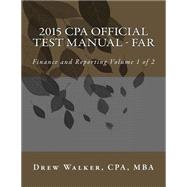 CPA Official Test Manual - Far 2015 by Walker, Drew, 9781507838457